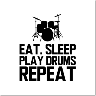 Drummer - Eat sleep play drums repeat Posters and Art